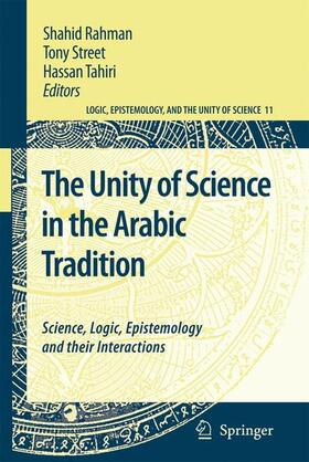 Tahiri / Rahman / Street |  The Unity of Science in the Arabic Tradition | Buch |  Sack Fachmedien