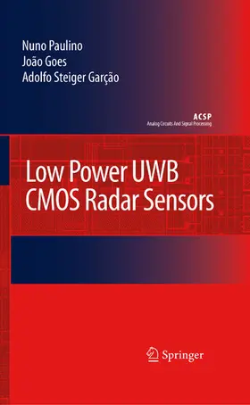 Paulino / Goes / Steiger Garção |  Low Power UWB CMOS Radar Sensors | eBook | Sack Fachmedien