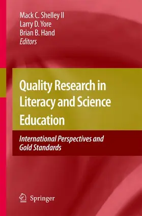 Shelley / Yore / Hand |  Quality Research in Literacy and Science Education | Buch |  Sack Fachmedien