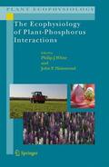 Hammond / White |  The Ecophysiology of Plant-Phosphorus Interactions | Buch |  Sack Fachmedien