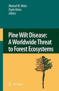 Mota / Vieira |  Pine Wilt Disease: A Worldwide Threat to Forest Ecosystems | Buch |  Sack Fachmedien