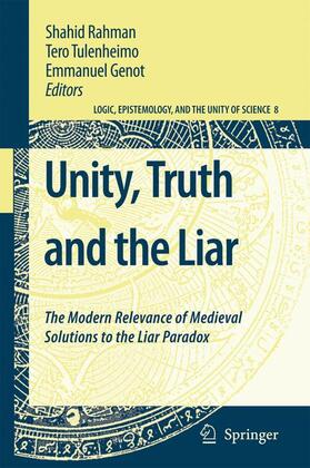 Rahman / Tulenheimo / Genot | Unity, Truth and the Liar | Buch | 978-1-4020-8467-6 | sack.de