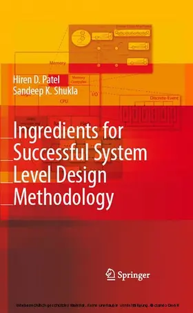 Patel / Shukla |  Ingredients for Successful System Level Design Methodology | eBook | Sack Fachmedien