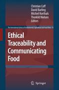 Coff / Barling / Korthals |  Ethical Traceability and Communicating Food | Buch |  Sack Fachmedien