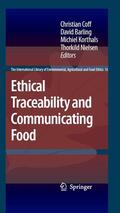Coff / Barling / Korthals |  Ethical Traceability and Communicating Food | eBook | Sack Fachmedien