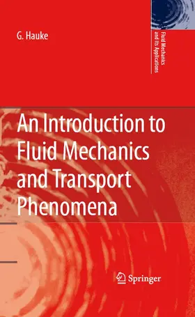 Hauke / Moreau |  An Introduction to Fluid Mechanics and Transport Phenomena | eBook | Sack Fachmedien