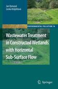 Kröpfelová / Vymazal |  Wastewater Treatment in Constructed Wetlands with Horizontal Sub-Surface Flow | Buch |  Sack Fachmedien