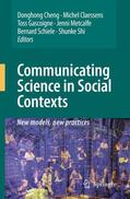 Cheng / Claessens / Gascoigne |  Communicating Science in Social Contexts | Buch |  Sack Fachmedien