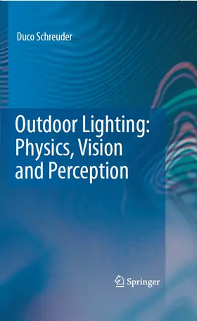 Schreuder | Outdoor Lighting: Physics, Vision and Perception | E-Book | www.sack.de