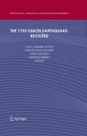 Mendes-Victor / Sousa Oliveira / Azevedo |  The 1755 Lisbon Earthquake: Revisited | eBook | Sack Fachmedien