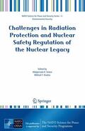 Kiselev / Sneve |  Challenges in Radiation Protection and Nuclear Safety Regulation of the Nuclear Legacy | Buch |  Sack Fachmedien
