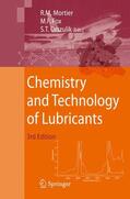 Mortier / Orszulik / Fox |  Chemistry and Technology of Lubricants | Buch |  Sack Fachmedien