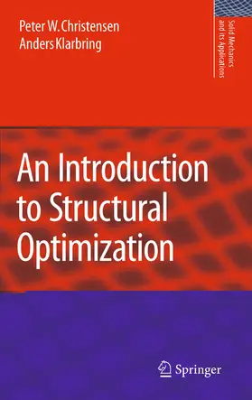 Christensen / Klarbring |  An Introduction to Structural Optimization | eBook | Sack Fachmedien