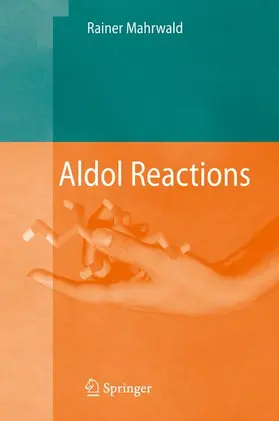 Mahrwald |  Aldol Reactions | Buch |  Sack Fachmedien