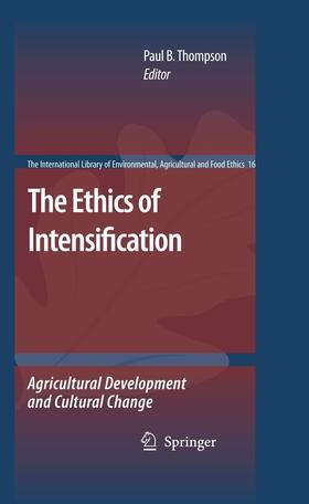 Thompson / Korthals / Eckinger | The Ethics of Intensification | E-Book | sack.de