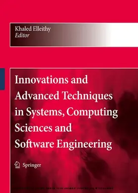 Elleithy | Innovations and Advanced Techniques in Systems, Computing Sciences and Software Engineering | E-Book | www.sack.de