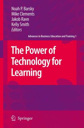 Barsky / Smith / Clements | The Power of Technology for Learning | Buch | 978-1-4020-8746-2 | sack.de