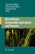 Siddiqui / Akhtar / Futai |  Mycorrhizae: Sustainable Agriculture and Forestry | Buch |  Sack Fachmedien