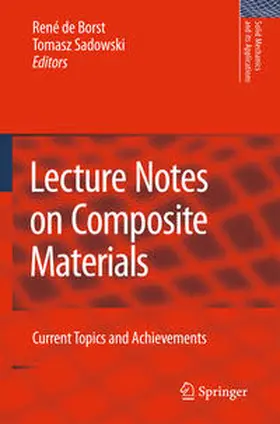 Sadowski / de Borst |  Lecture Notes on Composite Materials | Buch |  Sack Fachmedien