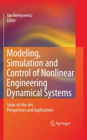 Awrejcewicz | Modeling, Simulation and Control of Nonlinear Engineering Dynamical Systems | E-Book | www.sack.de