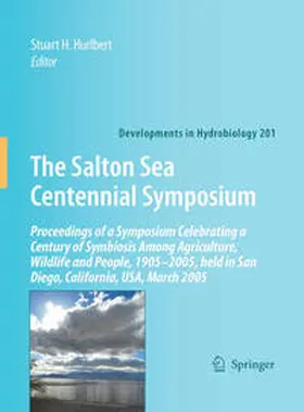Hurlbert |  The Salton Sea Centennial Symposium | Buch |  Sack Fachmedien