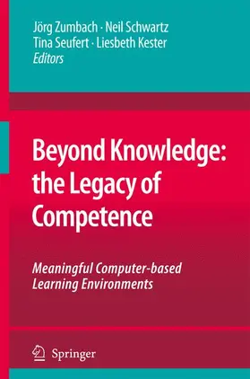 Zumbach / Schwartz / Seufert |  Beyond Knowledge: The Legacy of Competence | Buch |  Sack Fachmedien