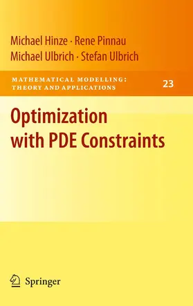 Hinze / Pinnau / Ulbrich | Optimization with PDE Constraints | E-Book | www.sack.de