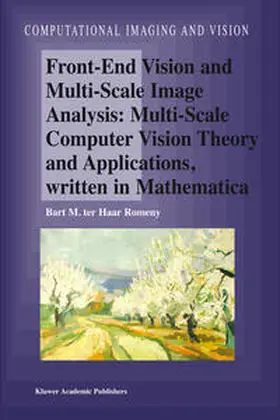 Haar Romeny | Front-End Vision and Multi-Scale Image Analysis | E-Book | www.sack.de