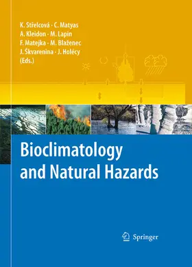 Strelcová / Matyas / Mátyás |  Bioclimatology and Natural Hazards | eBook | Sack Fachmedien