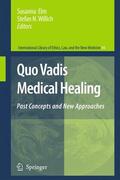 Elm / Willich |  Quo Vadis Medical Healing | Buch |  Sack Fachmedien