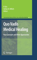 Elm / ELM / Willich |  Quo Vadis Medical Healing | eBook | Sack Fachmedien