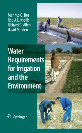 Bos / Kselik / Allen |  Water Requirements for Irrigation and the Environment | eBook | Sack Fachmedien