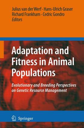 van der Werf / Graser / Frankham |  Adaptation and Fitness in Animal Populations | Buch |  Sack Fachmedien