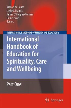 de Souza / Scott / FRANCIS |  International Handbook of Education for Spirituality, Care and Wellbeing | Buch |  Sack Fachmedien