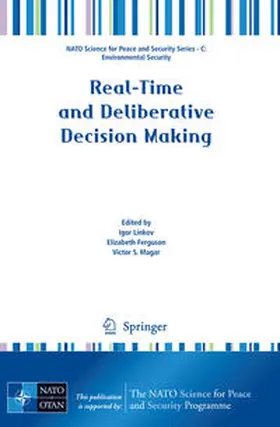 Linkov / Ferguson / Magar |  Real-Time and Deliberative Decision Making | eBook | Sack Fachmedien