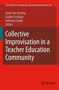 Farr Darling / Erickson / Clarke |  Collective Improvisation in a Teacher Education Community | Buch |  Sack Fachmedien