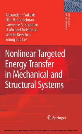 Vakakis / Gendelman / Bergman | Nonlinear Targeted Energy Transfer in Mechanical and Structural Systems | E-Book | sack.de