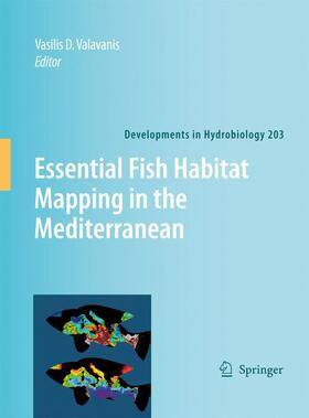Valavanis | Essential Fish Habitat Mapping in the Mediterranean | Buch | 978-1-4020-9140-7 | sack.de