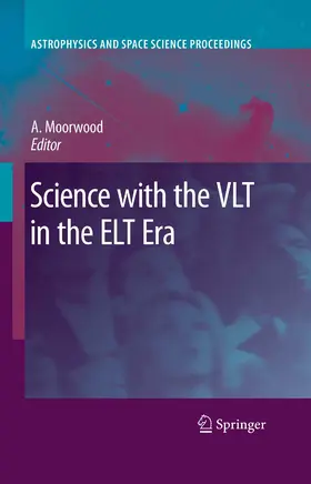 Moorwood | Science with the VLT in the ELT Era | E-Book | sack.de