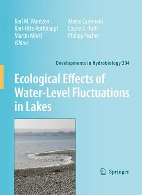 Wantzen / Rothhaupt / Mörtl |  Ecological Effects of Water-Level Fluctuations in Lakes | Buch |  Sack Fachmedien