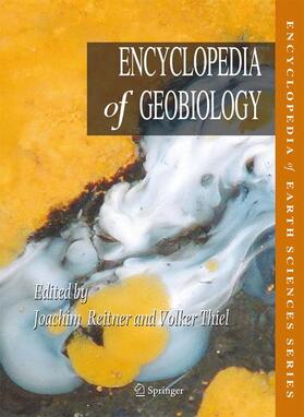 Reitner / Thiel | Encyclopedia of Geobiology | Buch | 978-1-4020-9211-4 | sack.de