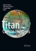 Brown / Lebreton / Waite |  Titan from Cassini-Huygens | eBook | Sack Fachmedien