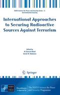 Wood / Robinson |  International Approaches to Securing Radioactive Sources Against Terrorism | Buch |  Sack Fachmedien