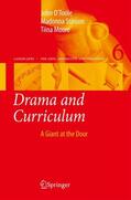 O'Toole / Stinson / Moore |  Drama and Curriculum | Buch |  Sack Fachmedien