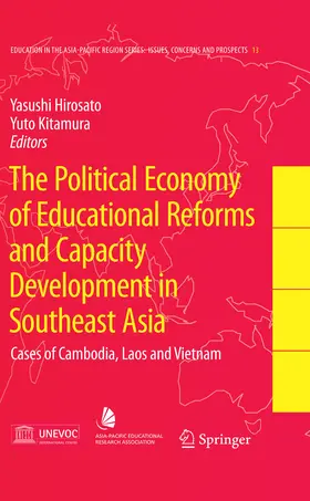 Hirosato / Maclean / Kitamura | The Political Economy of Educational Reforms and Capacity Development in Southeast Asia | E-Book | www.sack.de