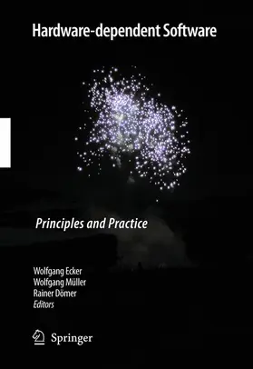 Ecker / Müller / Dömer |  Hardware-Dependent Software | Buch |  Sack Fachmedien
