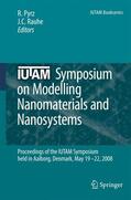 Rauhe / Pyrz |  IUTAM Symposium on Modelling Nanomaterials and Nanosystems | Buch |  Sack Fachmedien