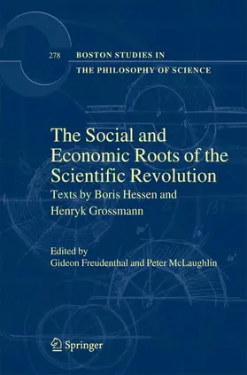 Freudenthal / McLaughlin |  The Social and Economic Roots of the Scientific Revolution | Buch |  Sack Fachmedien