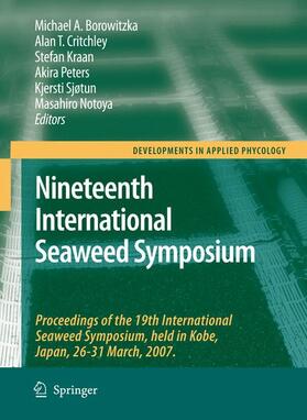 Borowitzka / Critchley / Notoya |  Nineteenth International Seaweed Symposium | Buch |  Sack Fachmedien