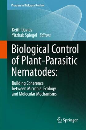 Spiegel / Davies | Biological Control of Plant-Parasitic Nematodes: | Buch | 978-1-4020-9647-1 | sack.de